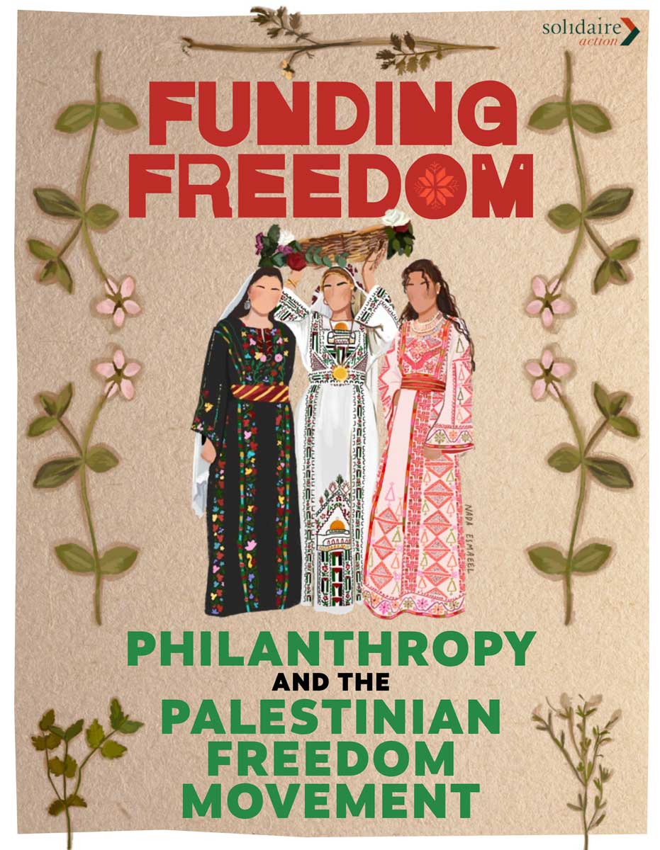 Funding Freedom: Philanthropy and the Palestinian Freedom Movement